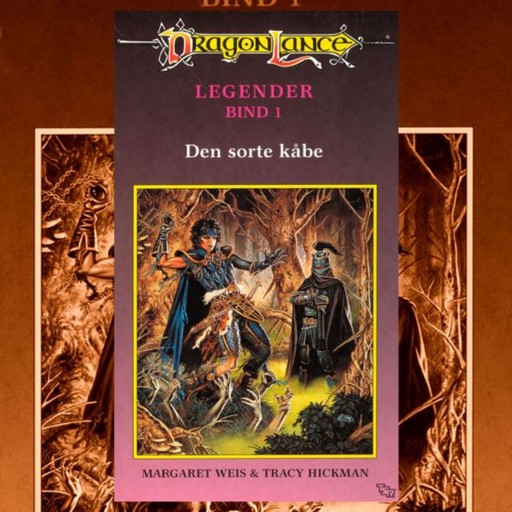 DragonLance Legender #1: Den sorte kåbe, Margaret Weis, Tracy Hickman