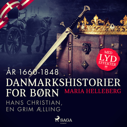 Danmarkshistorier for børn (30) (år 1660-1848) - Hans Christian, en grim ælling, Maria Helleberg