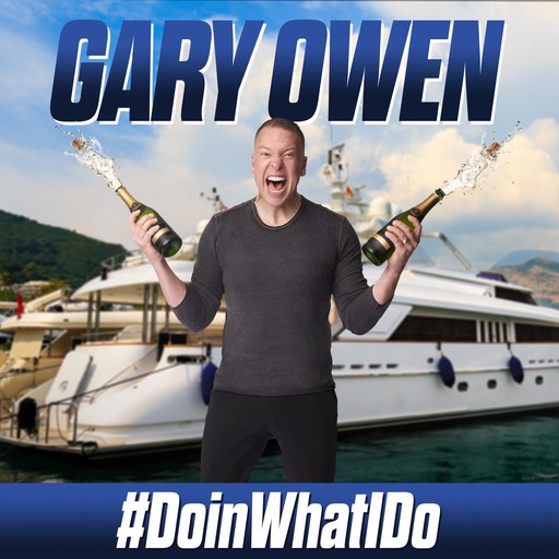 Gary Owen: #DoinWhatIDo, Gary Owen