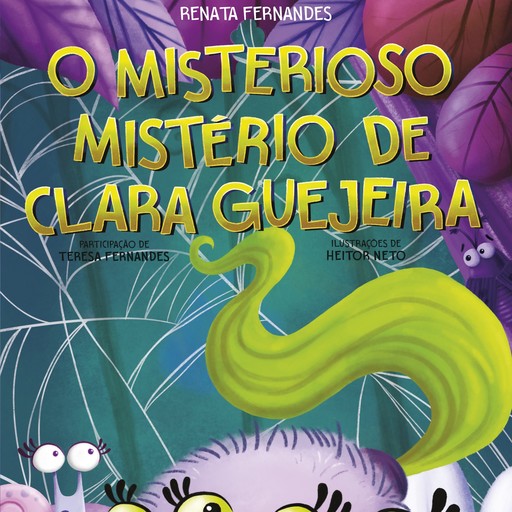 O misterioso mistério de Clara Guejeira, Renata Fernandes