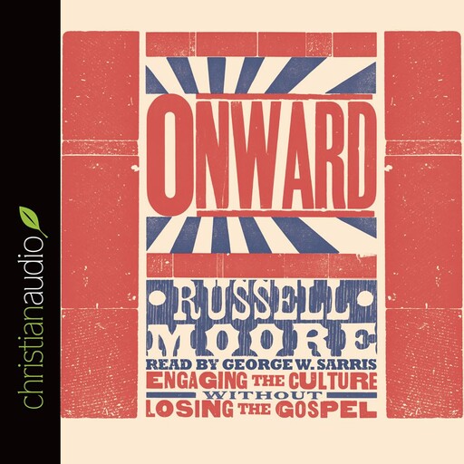 Onward, Russell Moore