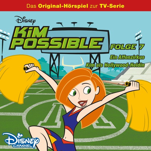 07: Ein Affenzirkus / Kim als Hollywood-Heldin (Disney TV-Serie), Kim Possible Hörspiel, Gary Powell