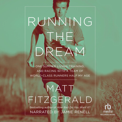 Running the Dream, Matt Fitzgerald