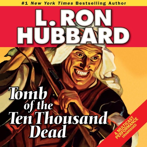 Tomb of the Ten Thousand Dead, L.Ron Hubbard