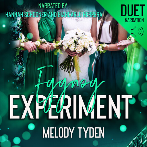 Eggnog Experiment, Melody Tyden