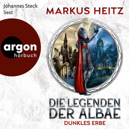 Dunkles Erbe - Die Legenden der Albae, Band 6 (Ungekürzte Lesung), Markus Heitz