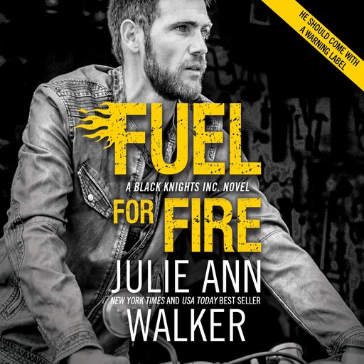 Fuel For Fire, Julie Ann Walker