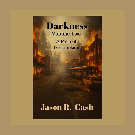 Darkness volume Two, Jason R. Cash