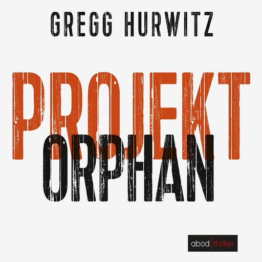 Projekt Orphan (Evan Smoak), Gregg Hurwitz