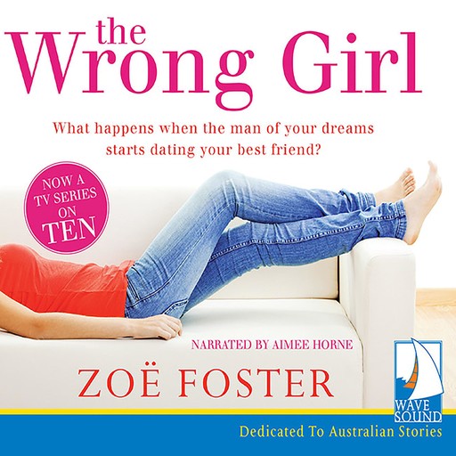The Wrong Girl, Zoe Foster