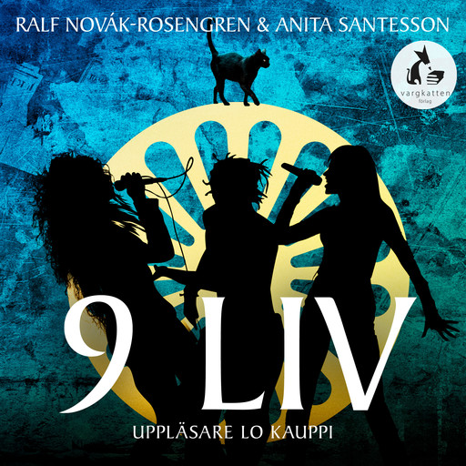 9 LIV, Anita Santesson, Ralf Novák-Rosengren