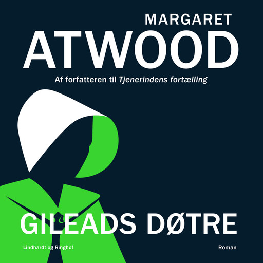 Gileads døtre, Margaret Atwood