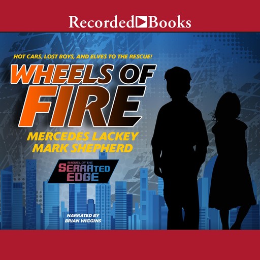 Wheels of Fire, Mercedes Lackey, Mark Shepherd