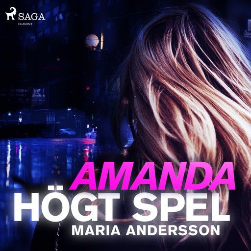 Amanda - högt spel, Maria Andersson