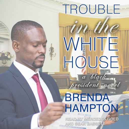 Trouble in the White House, Brenda Hampton
