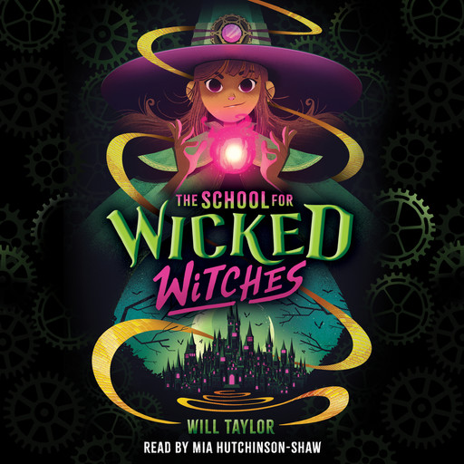 The School for Wicked Witches, Will Taylor