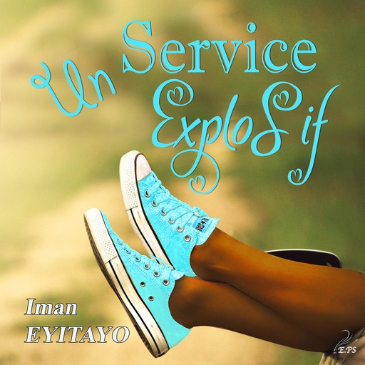 Un service explosif, Iman Eyitayo