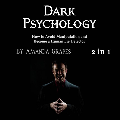 Dark Psychology, Amanda Grapes