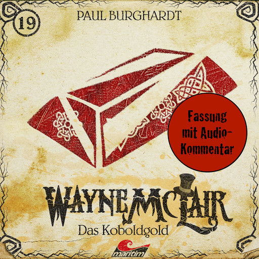 Wayne McLair, Folge 19: Das Koboldgold (Fassung mit Audio-Kommentar), Paul Burghardt