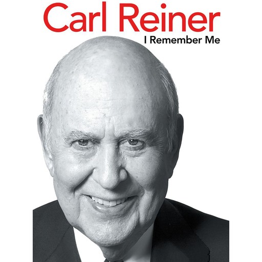 I Remember Me, Carl Reiner