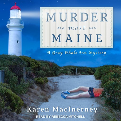 Murder Most Maine, Karen MacInerney