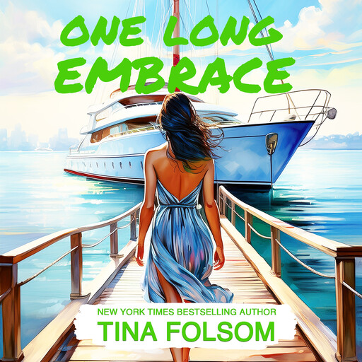 One long Embrace (Hamptons Bachelors Club #5), Tina Folsom