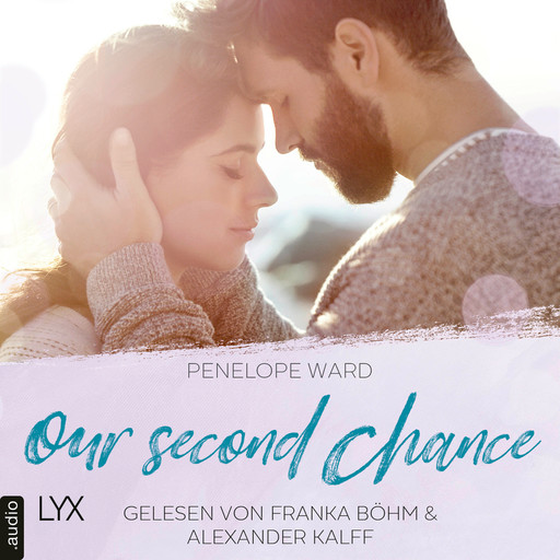 Our Second Chance (Ungekürzt), Penelope Ward