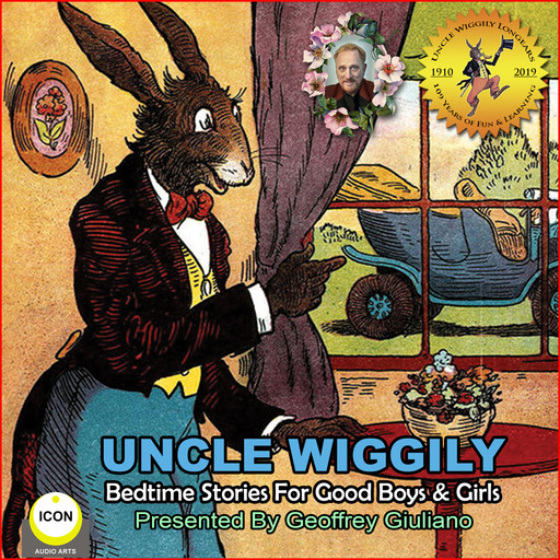 Uncle Wiggily Bedtime Stories For Good Boys & Girls, Howard Garis
