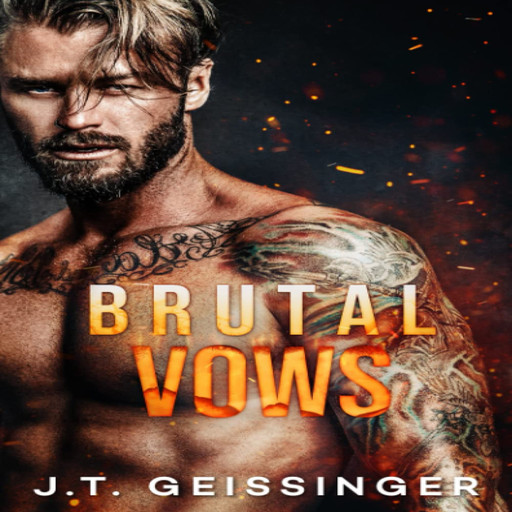 Brutal Vows, J.T. Geissinger