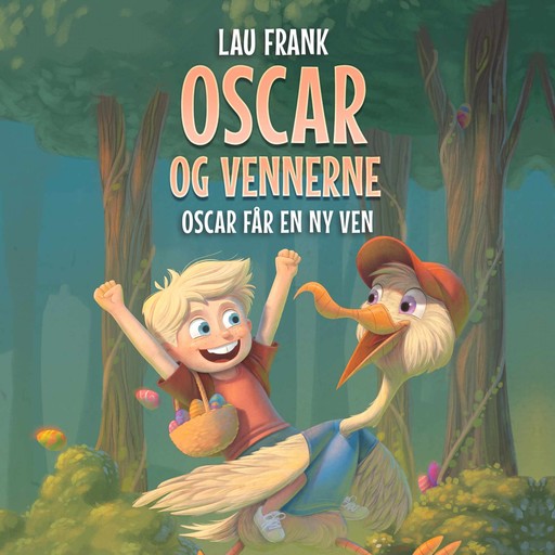 Oscar og vennerne #2: Oscar får en ny ven, Lau Frank