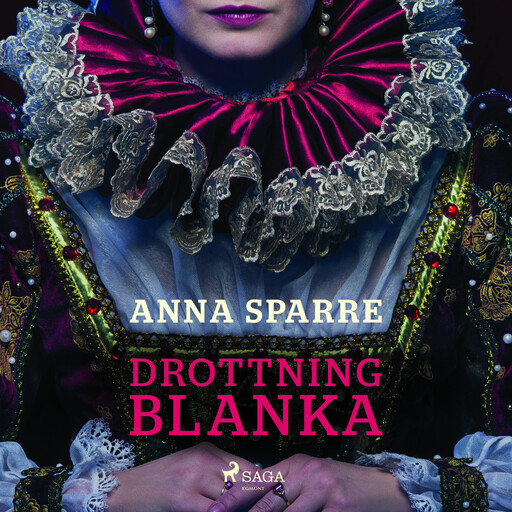 Drottning Blanka, Anna Sparre