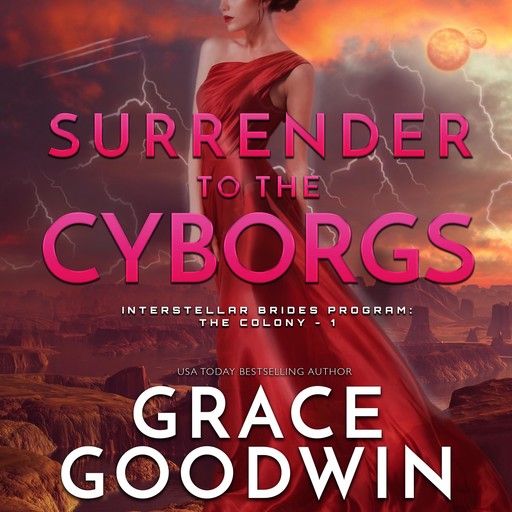 Surrender To The Cyborgs, Grace Goodwin