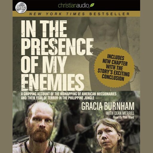 In the Presence of My Enemies, Gracia Burnham, Dean Merrill