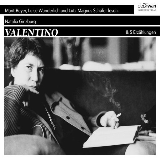 Valentino - & 5 Erzählungen (Ungekürzt), Natalia Ginzburg