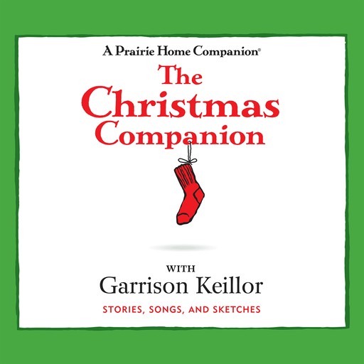 The Christmas Companion, Garrison Keillor