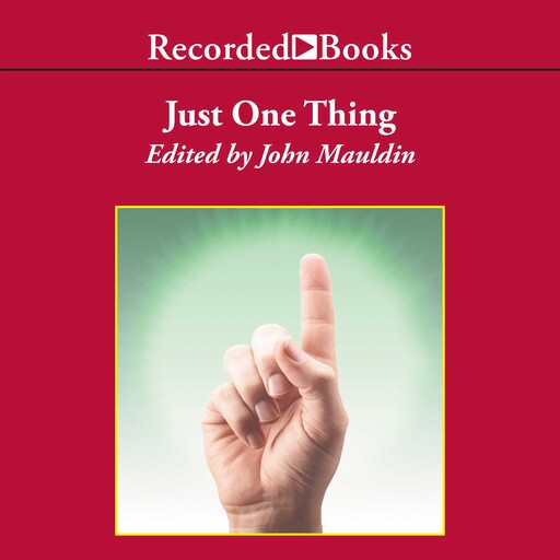 Just One Thing, John Mauldin