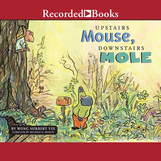 Upstairs Mouse, Downstairs Mole, Wong Yee