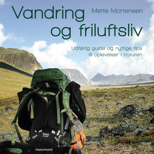 Vandring & friluftsliv, Mette Mortensen