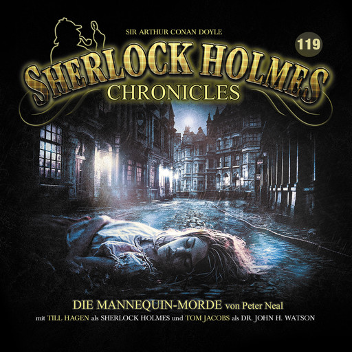 Sherlock Holmes Chronicles, Folge 119: Die Mannequin-Morde, Peter Neal