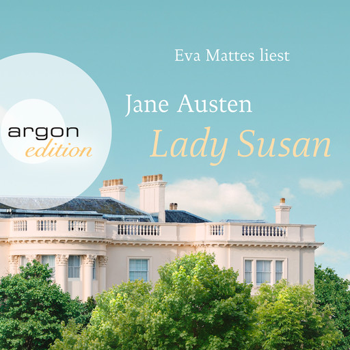 Lady Susan (Ungekürzte Lesung), Jane Austen