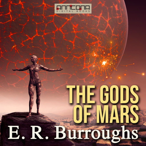 The Gods of Mars, E.R. Burroughs