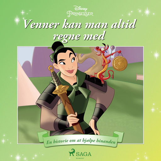 Mulan - Venner kan man altid regne med - En historie om at hjælpe hinanden, Disney