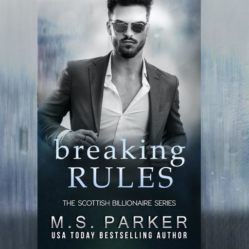 Breaking Rules, M.S. Parker