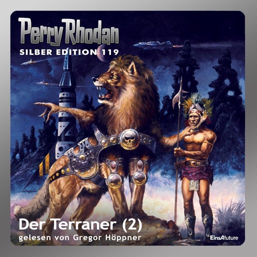 Perry Rhodan Silber Edition 119: Der Terraner (Teil 2), William Voltz, Kurt Mahr, Ernst Vlcek, Marianne Sydow, Peter Terrid