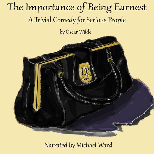The Importance of Being Earnest, Oscar Wilde