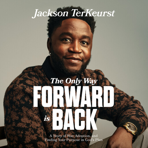 The Only Way Forward is Back, Jackson TerKeurst