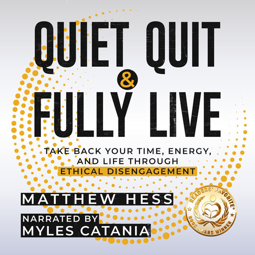 Quiet Quit & Fully Live, Matthew Hess