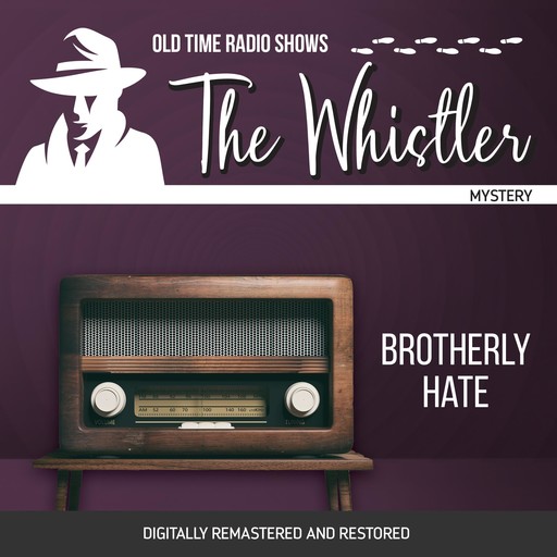 The Whistler: Brotherly Hate, Gladys Thornton, Audrey Totter