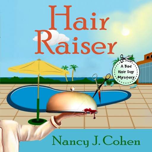 Hair Raiser, Nancy Cohen