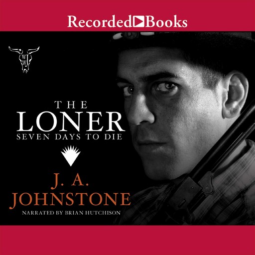 The Loner, J.A. Johnstone